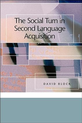 The Social Turn in Second Language Acquisition - Pdf